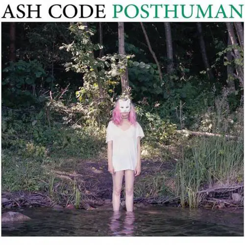 Ash Code : Posthuman